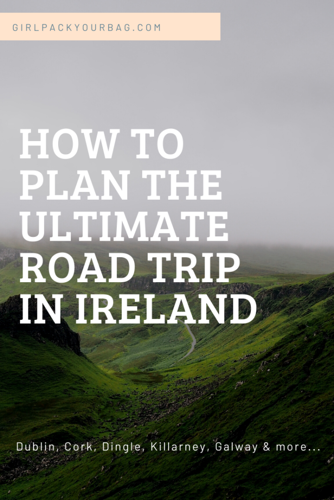 How to Plan the Ultimate Road Trip in Ireland